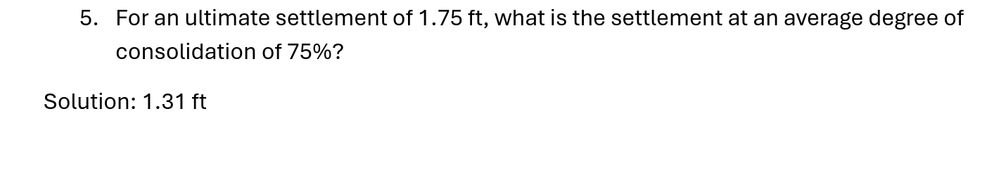 For an ultimate settlement of 1 . 7 5 f t , what