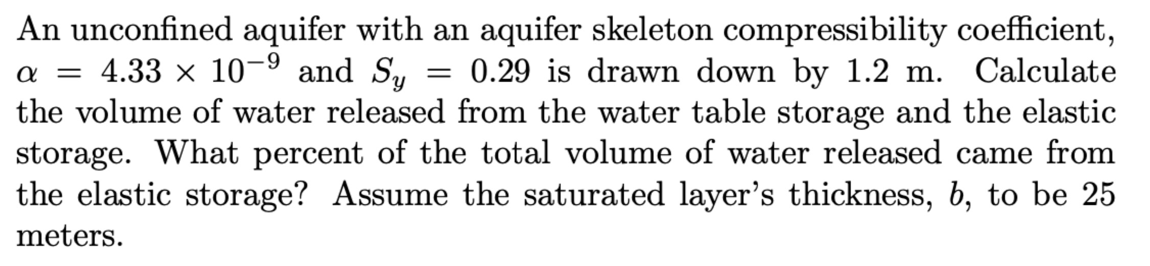 An unconfined aquifer with an aquifer skeleton