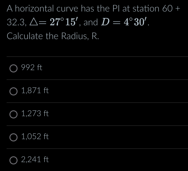 A horizontal curve has the PI at station 6 0 + 3