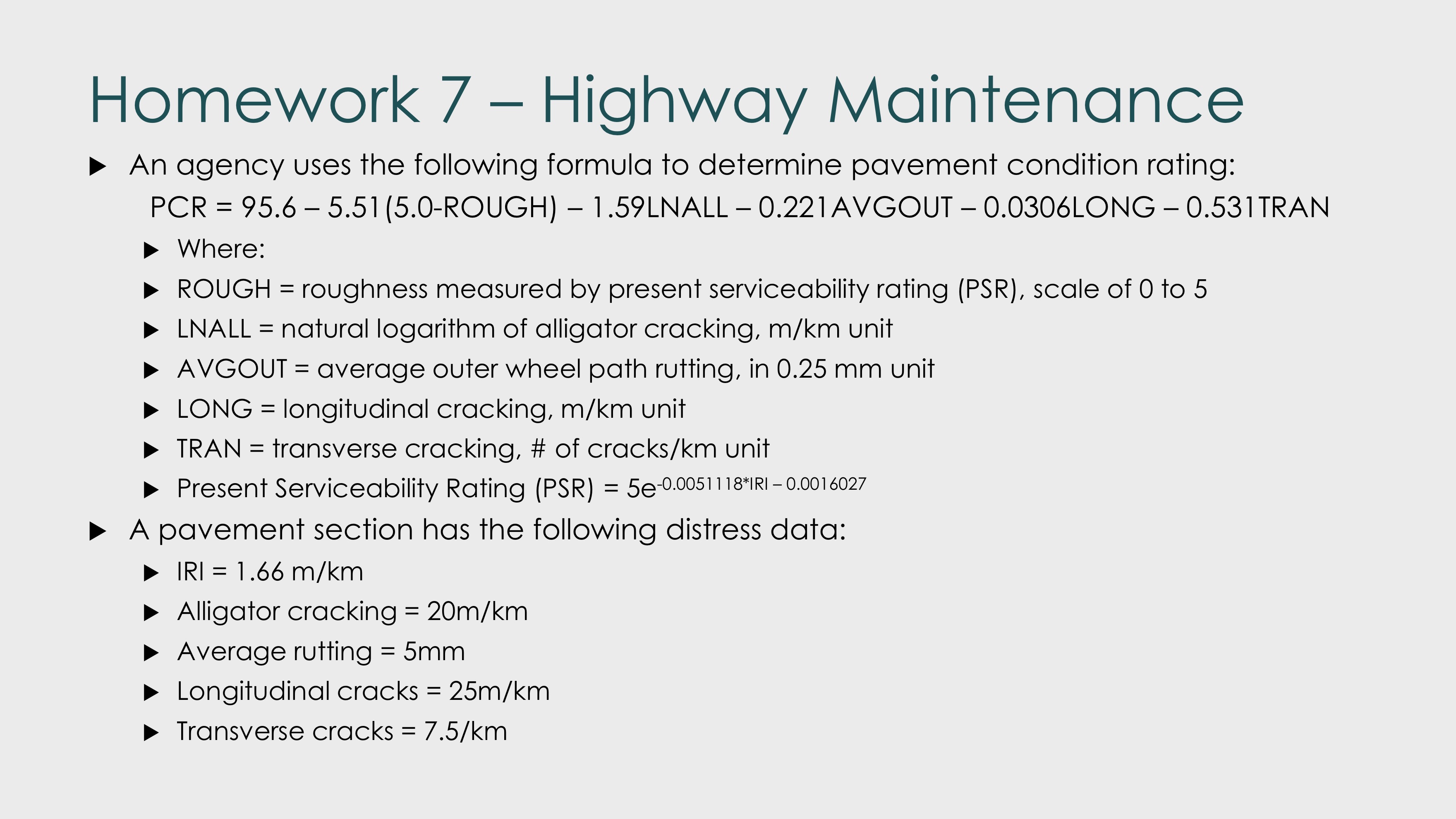 Homework 7 - Highway Maintenance Determine the