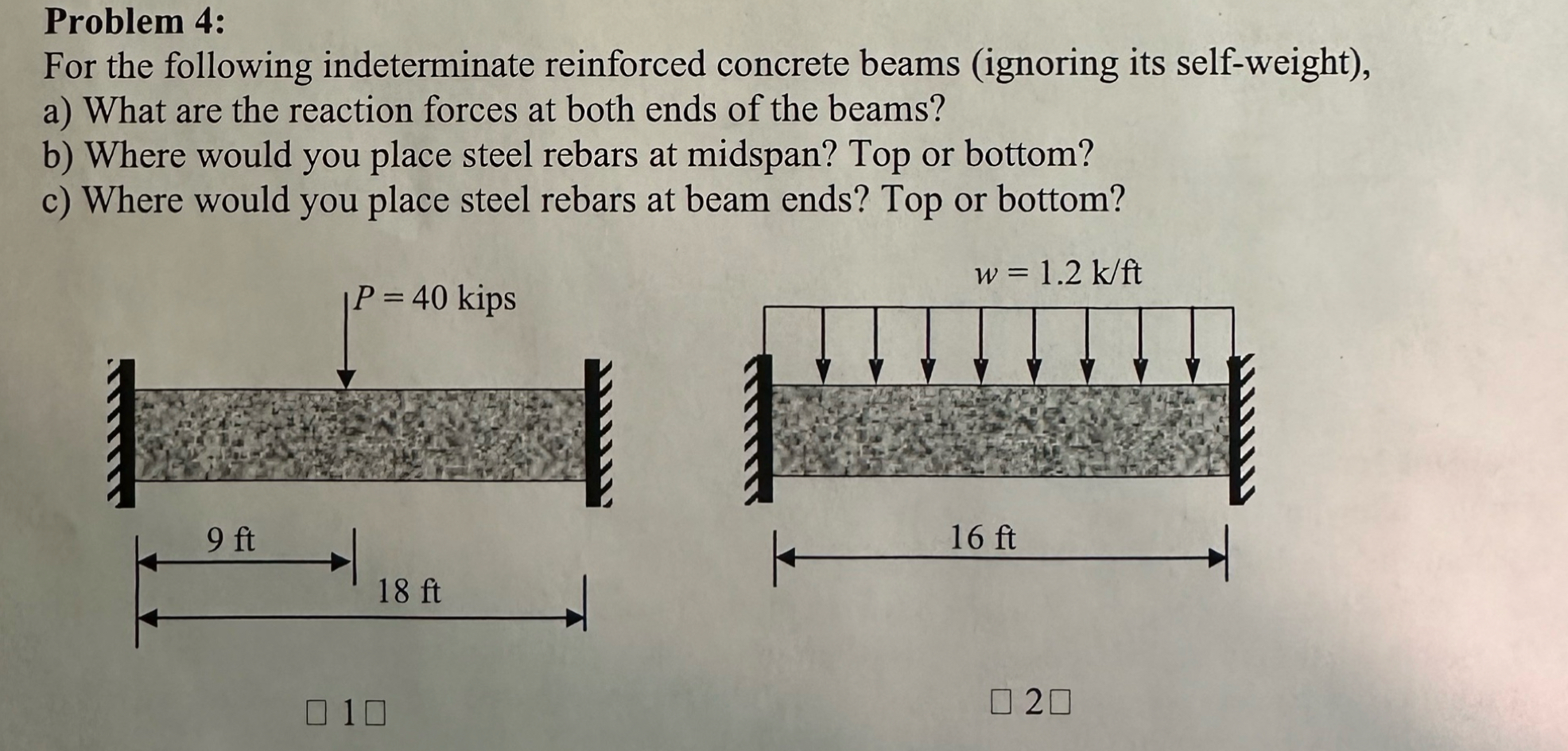 Problem 4 : For the following indeterminate