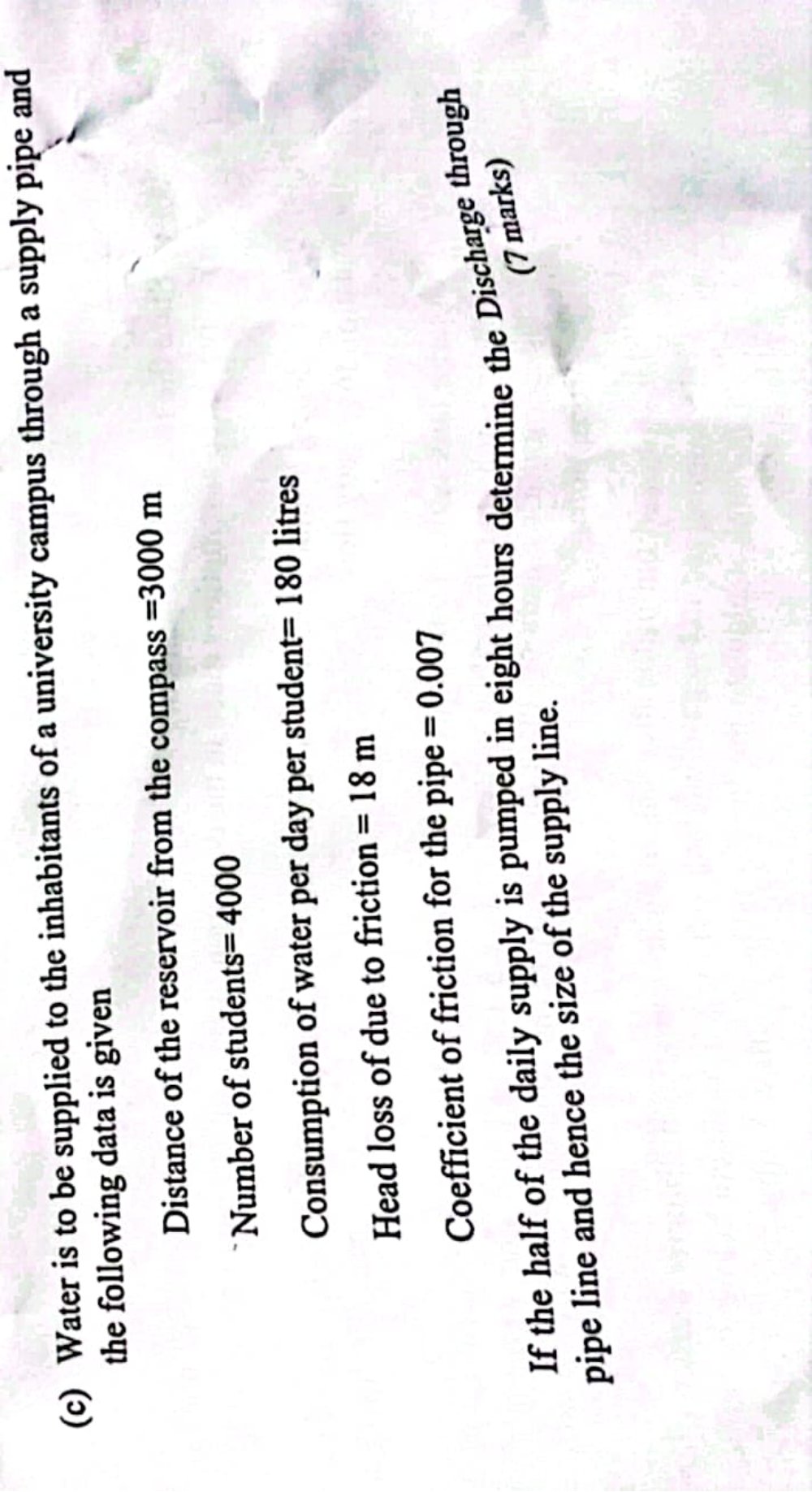 ( c ) Water is to be supplied to the inhabitants