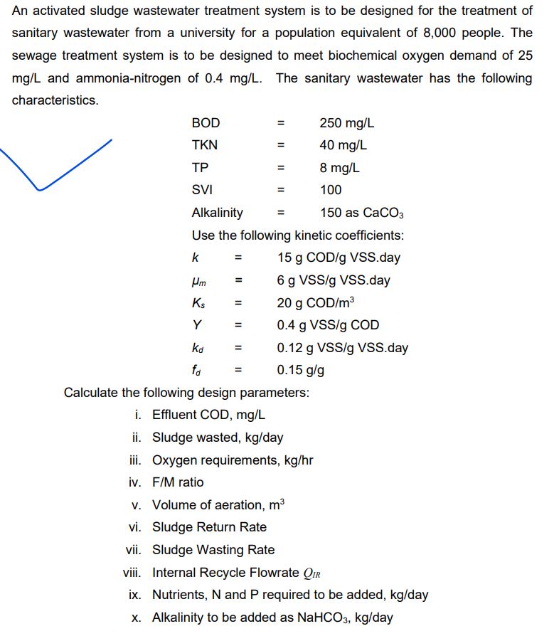 An activated sludge wastewater treatment system