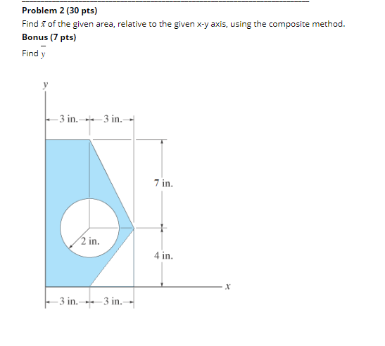 Problem 2 ( 3 0 pts ) Find x of the given area,