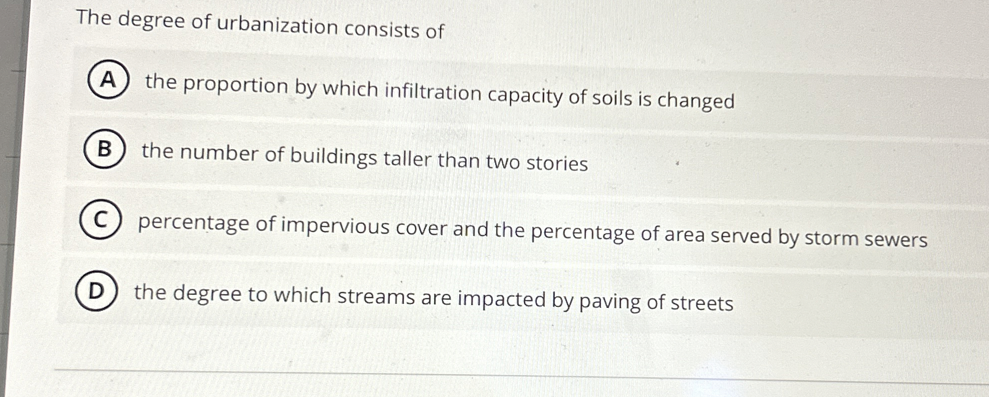 The degree of urbanization consists of the