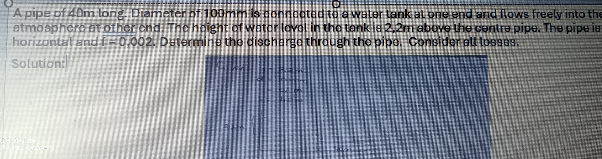 A pipe of 4 0 m long. Diameter of 1 0 0 m m is