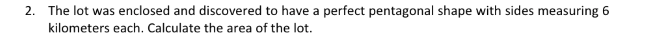 The lot was enclosed and discovered to have a