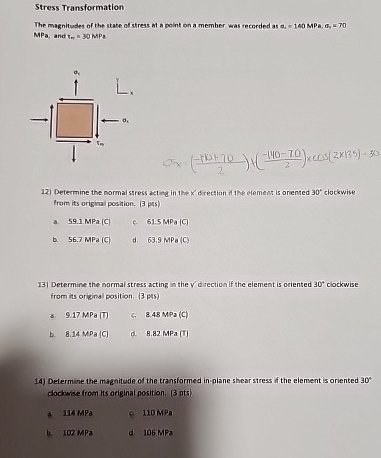 Stress Transformation The magnitudes of the state