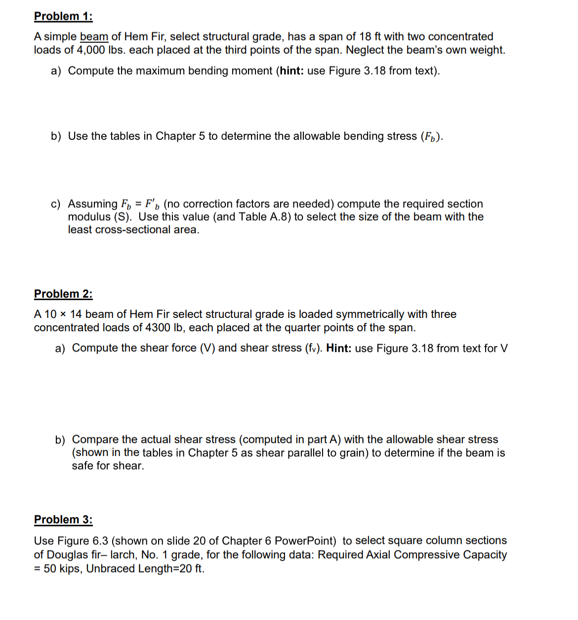 Problem 1 : A simple beam of Hem Fir, select