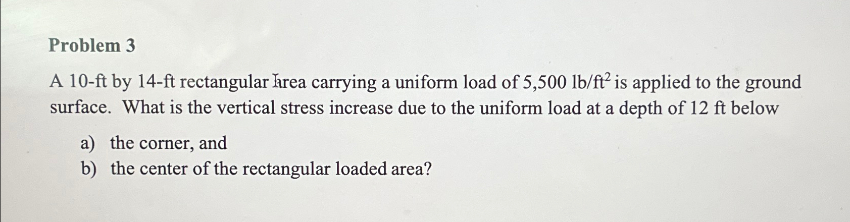 Problem 3 A 1 0 - f t by 1 4 - f t rectangular