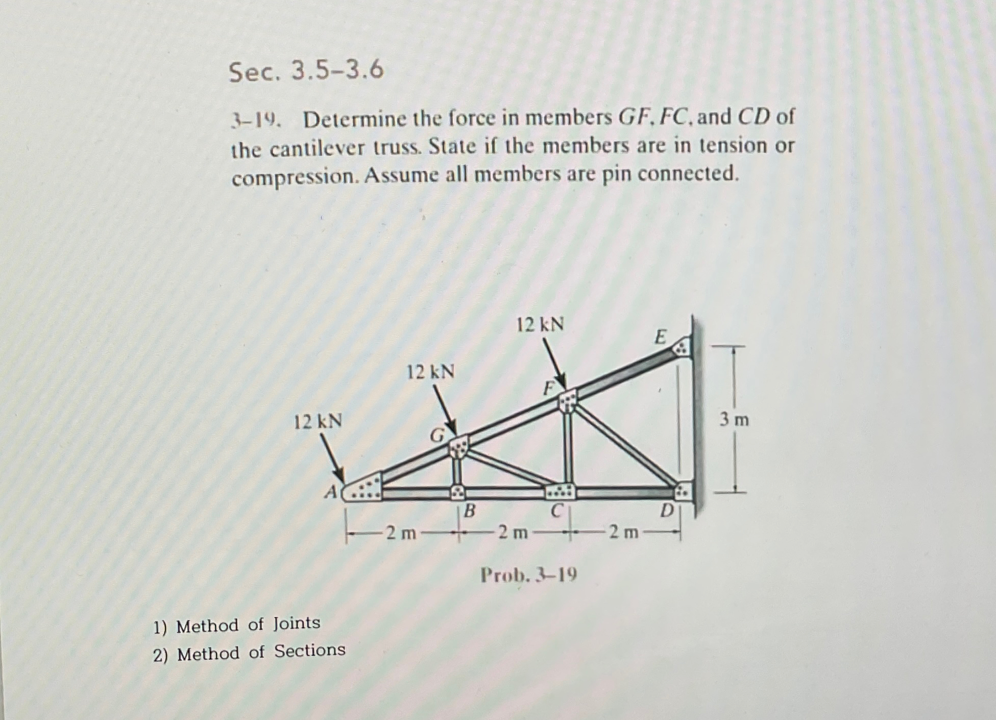 Sec. 3 . 5 - 3 . 6 3 - 1 9 . Determine the force