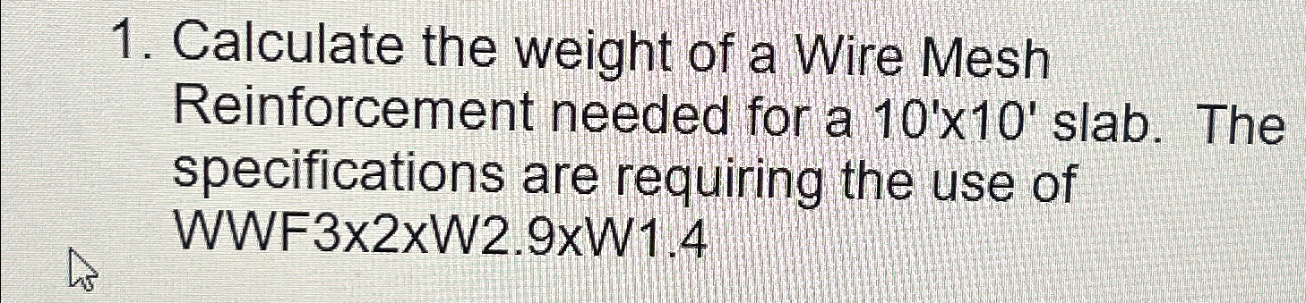 Calculate the weight of a Wire Mesh Reinforcement