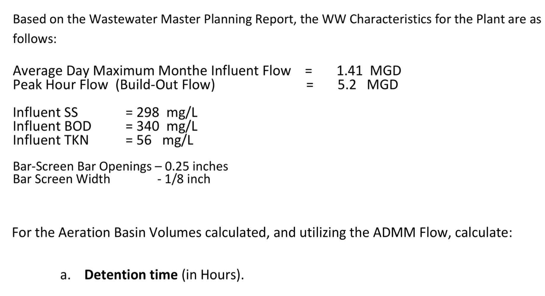 Based on the Wastewater Master Planning Report,