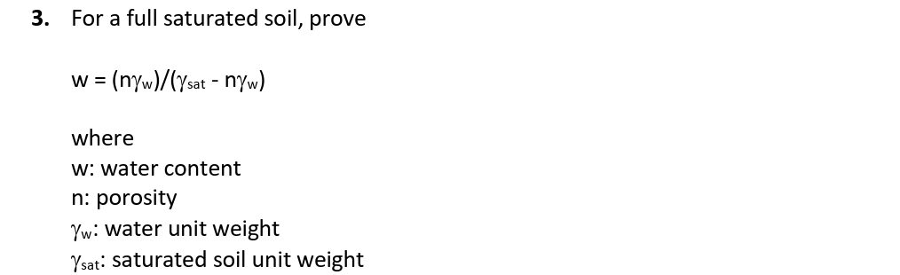 For a full saturated soil, prove w = n w s a t -