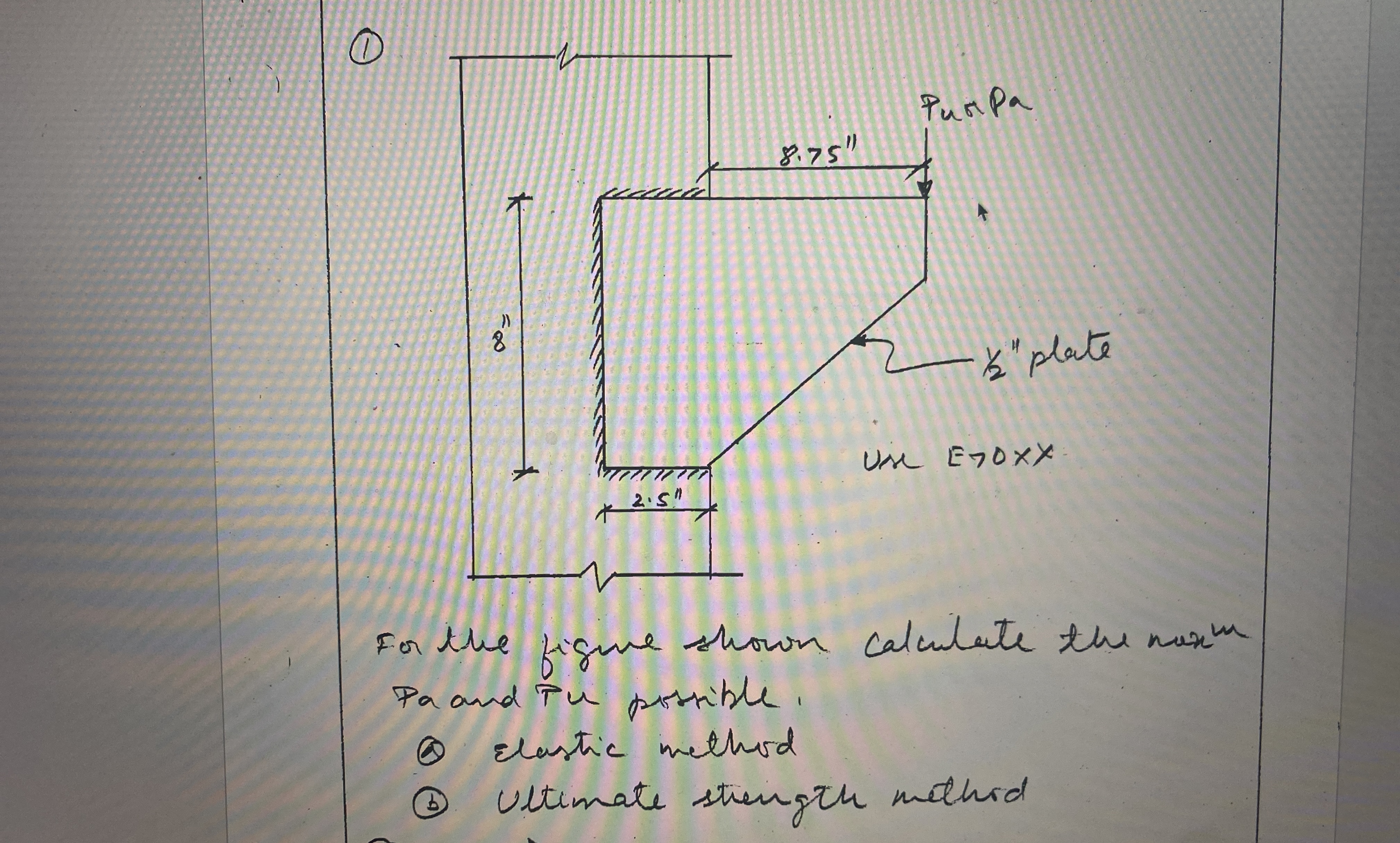 ( 1 ) For the figure shown calculate the Maximum