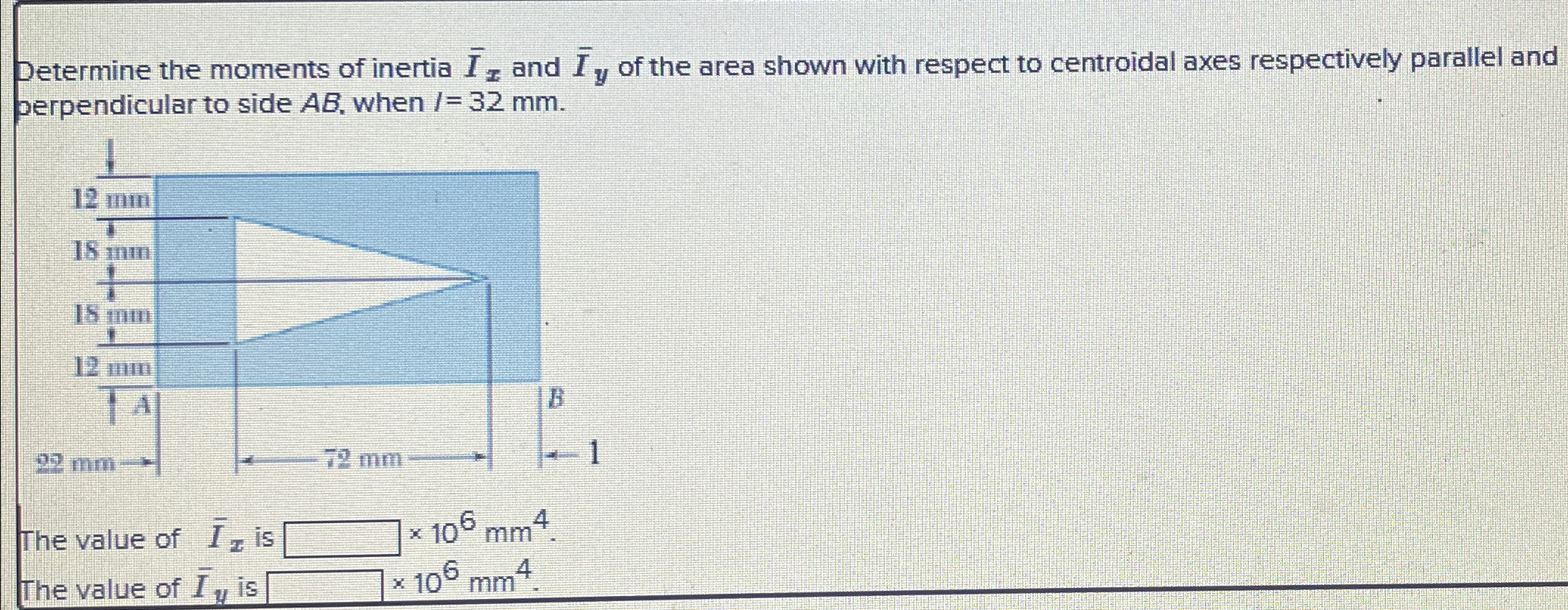 Determine the moments of inertia ? b a r ( I ) x
