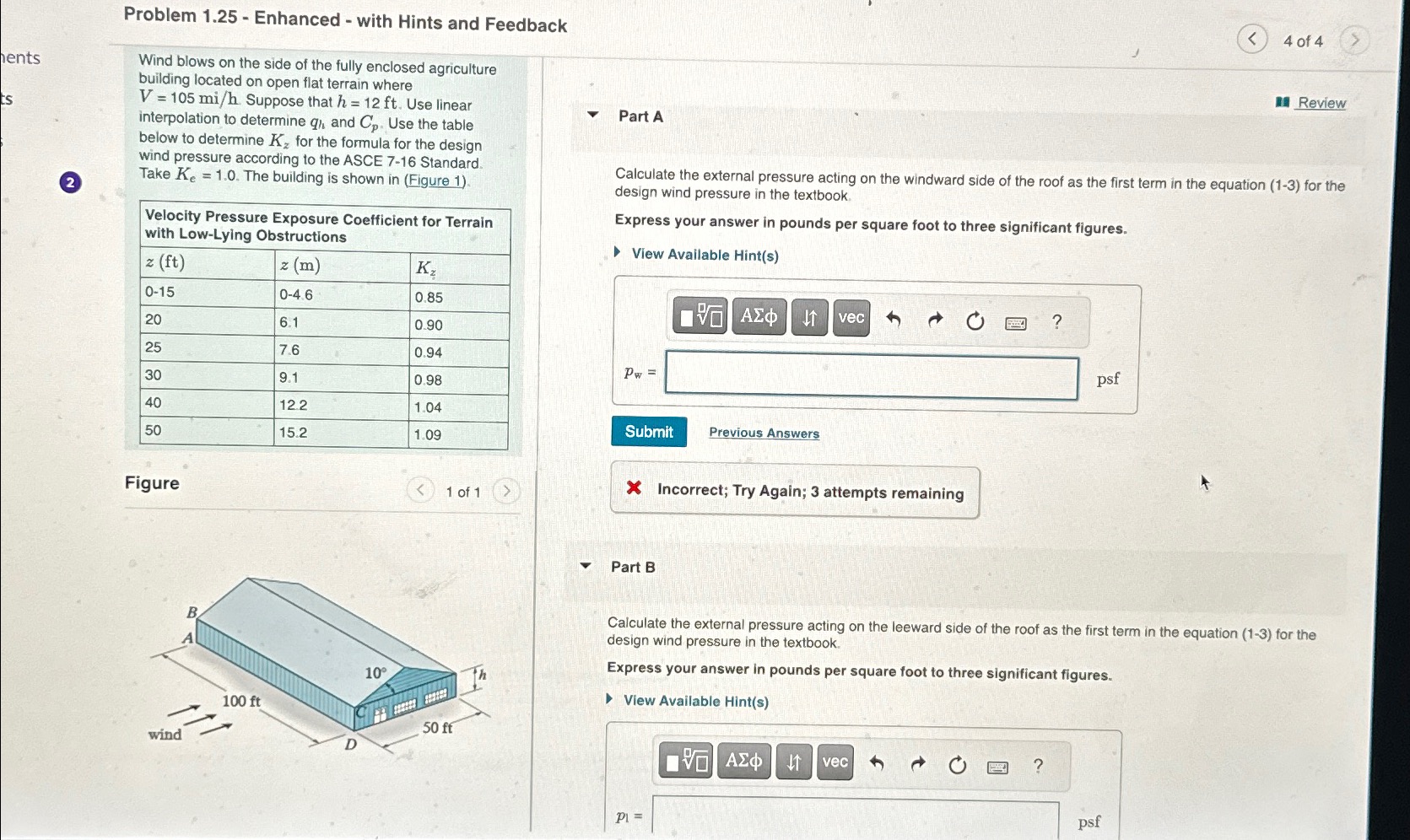 Wind blows on the side of the fully enclosed