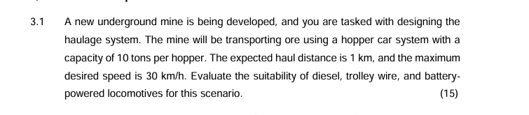 3 . 1 A new underground mine is being developed,