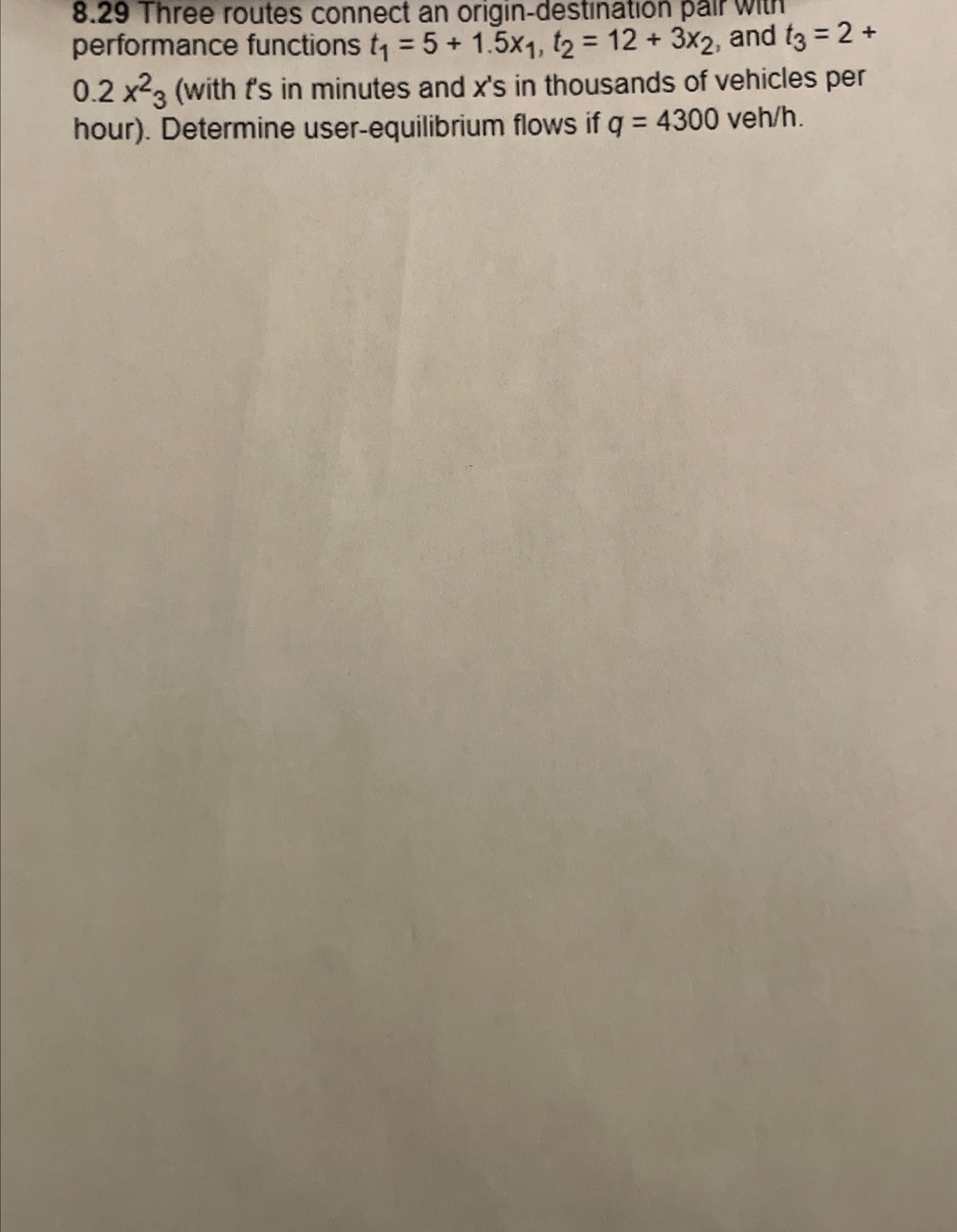 8 . 2 9 Three routes connect an origin -