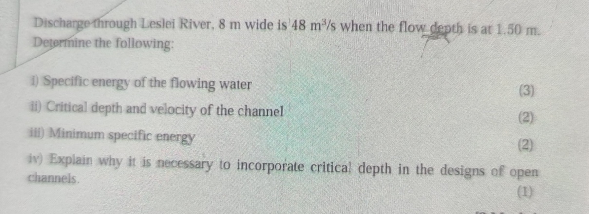 Discharge through Leslei River, 8 m wide is 4 8 m
