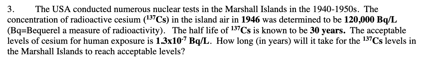 The USA conducted numerous nuclear tests in the