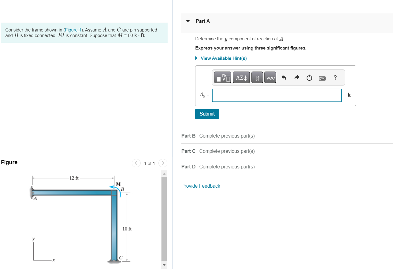 Consider the frame shown in ( Figure 1 ) . Assume