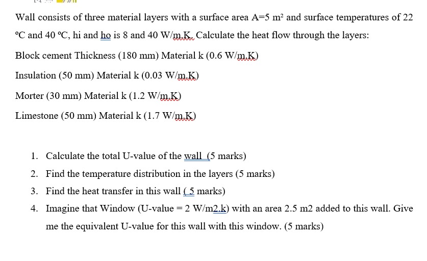 Wall consists of three material layers with a