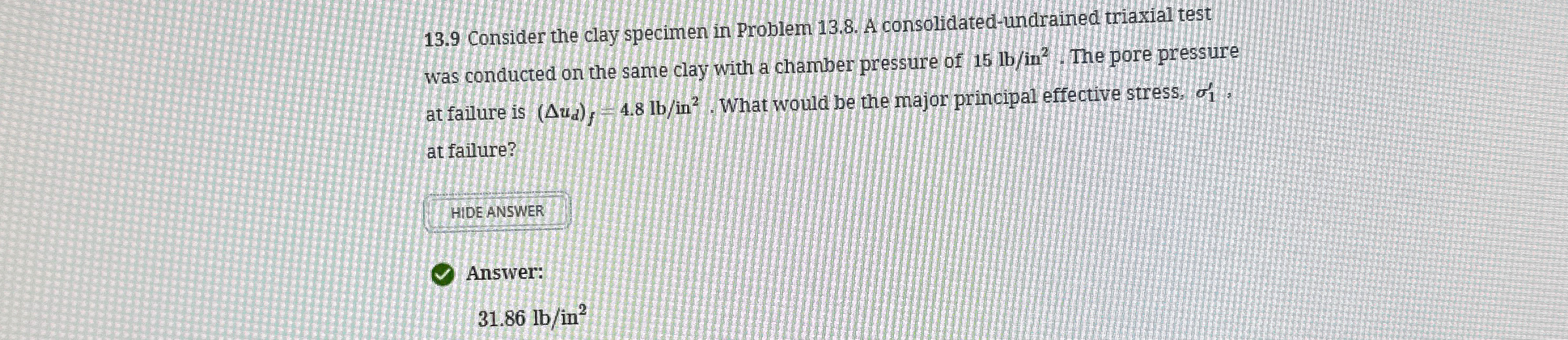 1 3 . 9 Consider the clay specimen in Problem 1 3