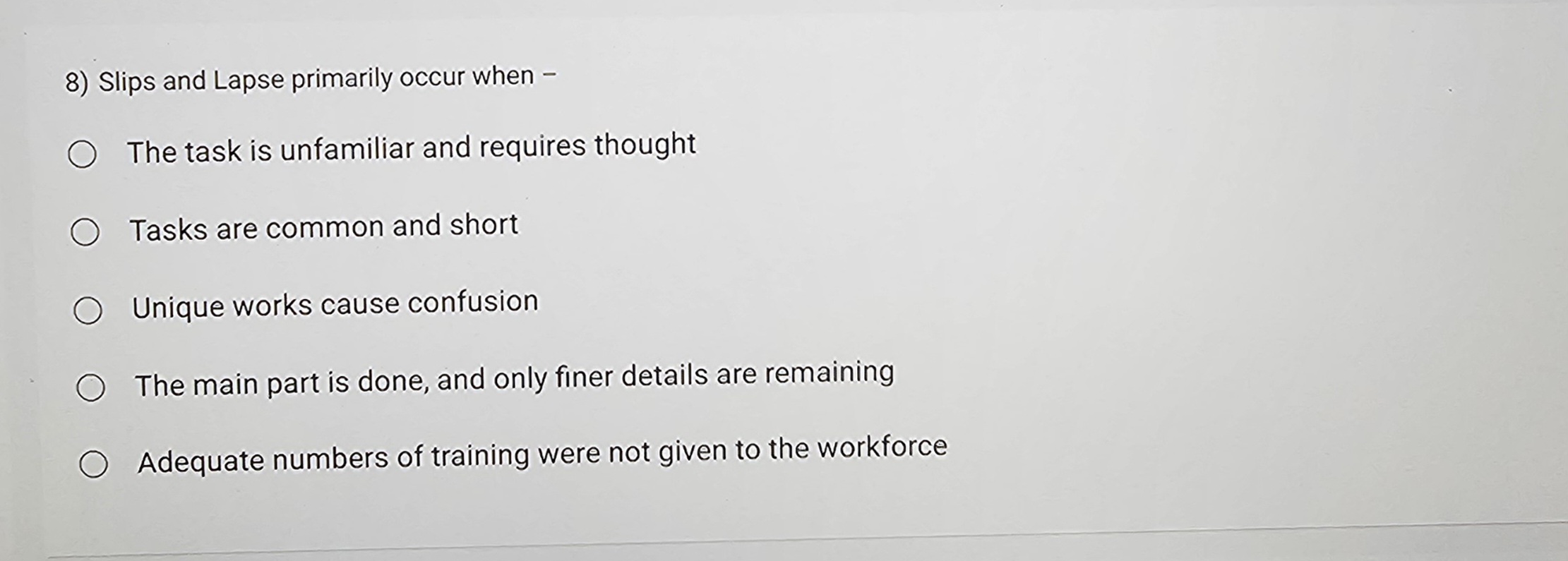 Slips and Lapse primarily occur when: a . The