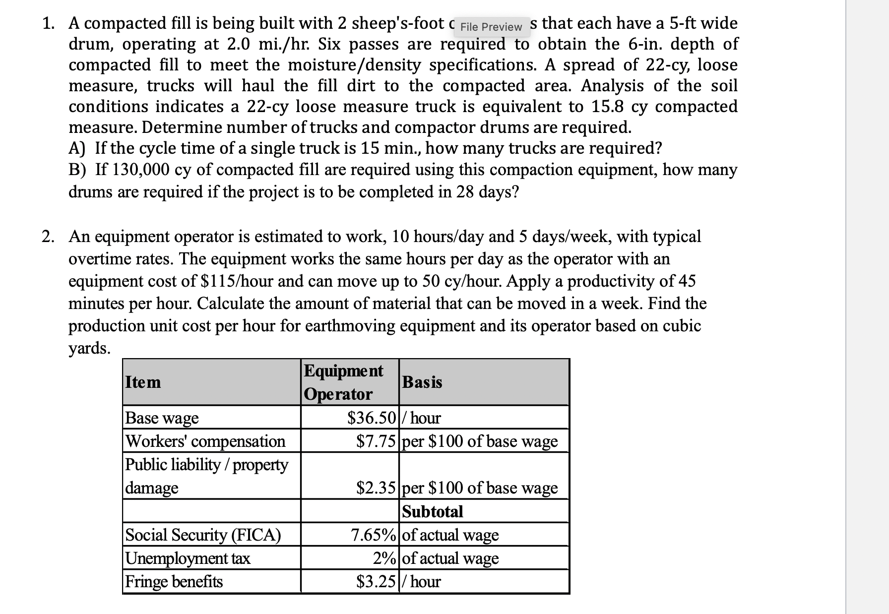 1 . A compacted fill is being built with 2