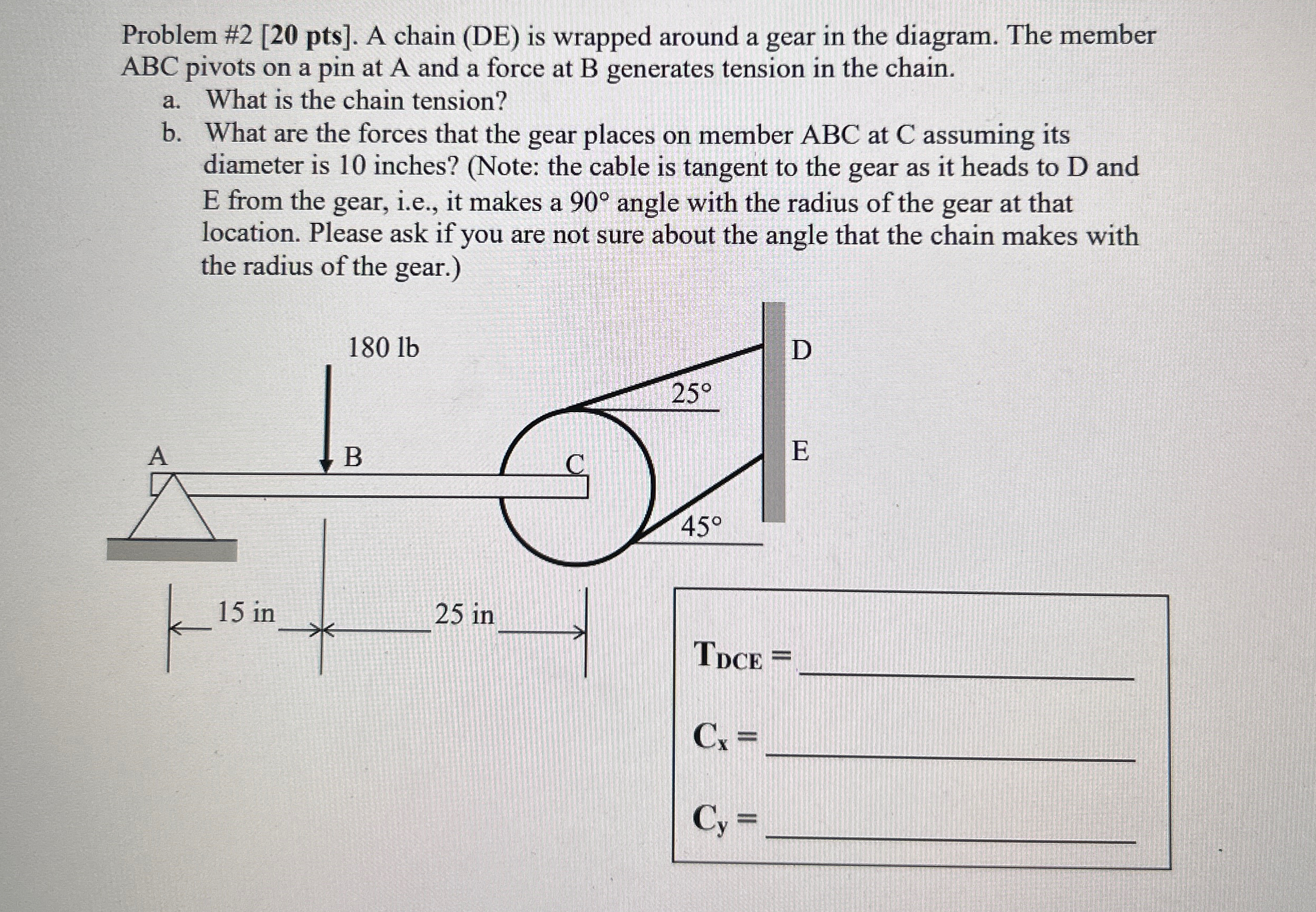 Problem # 2 [ 2 0 pts ] . A chain ( DE ) is