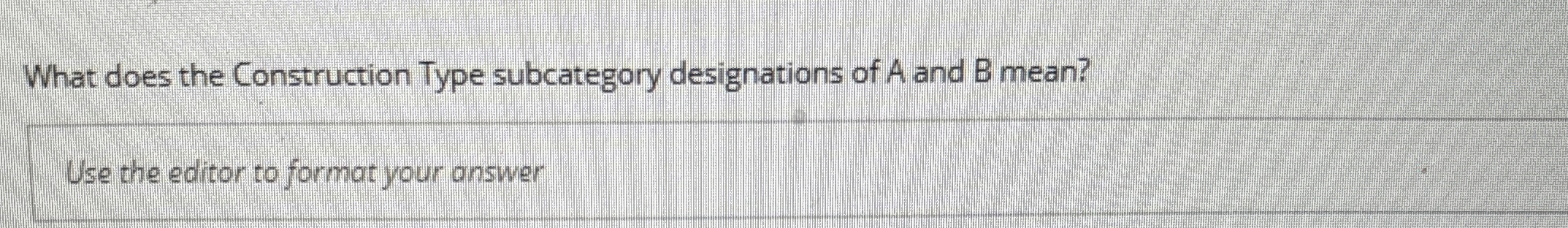 What does the Construction Type subcategory