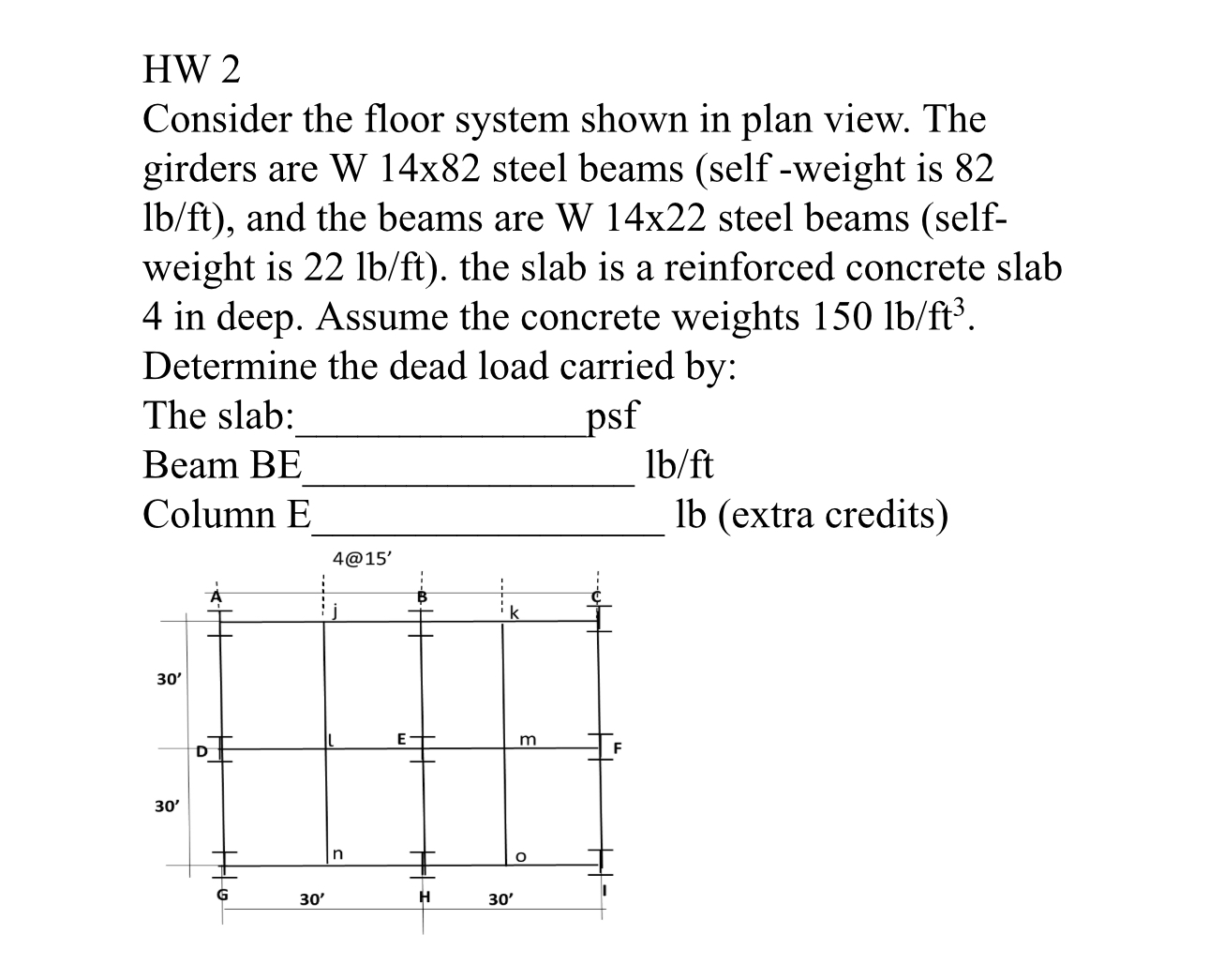 HW 2 Consider the floor system shown in plan