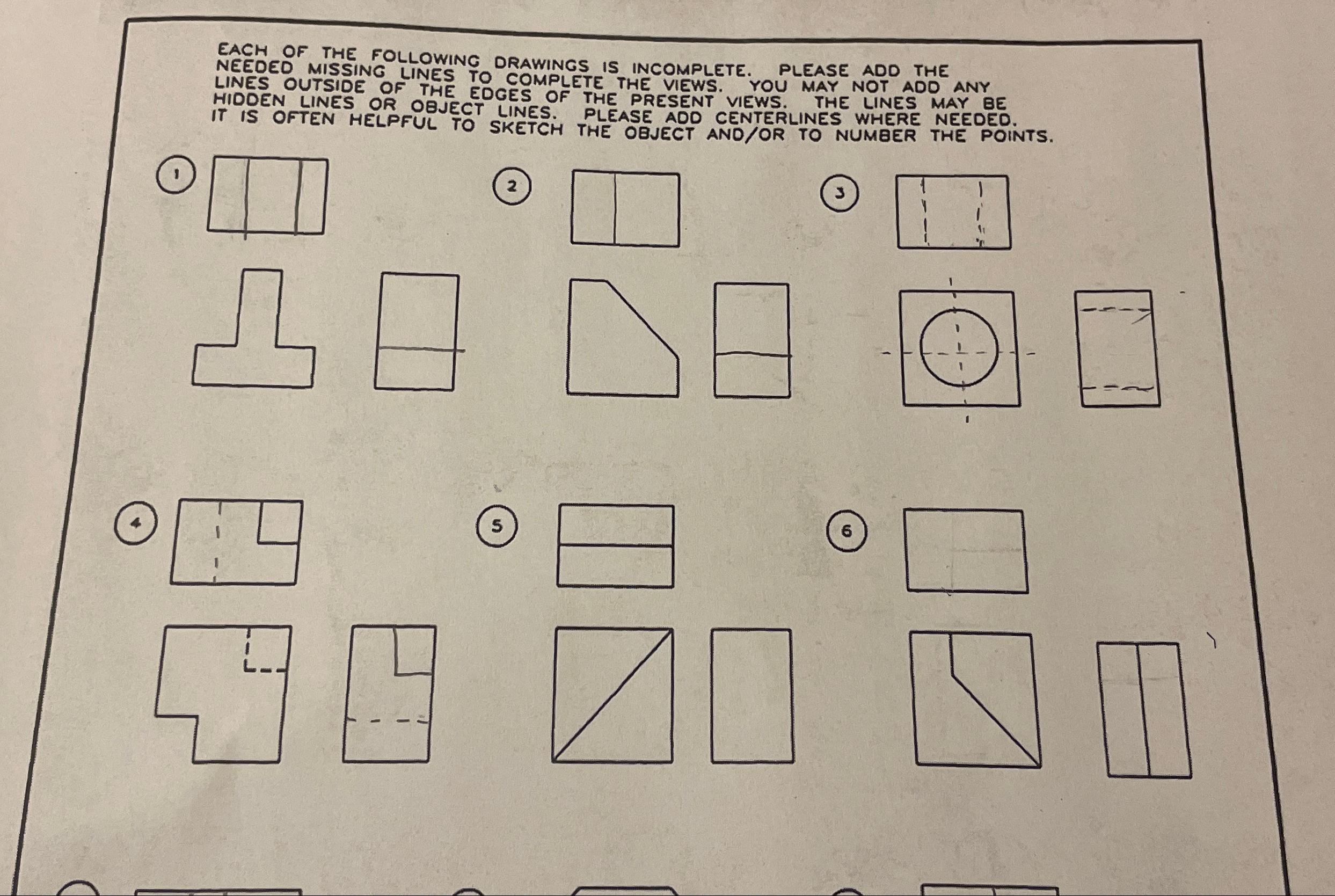 EACH OF THE FOLLOWING DRAWINGS IS INCOMPLETE.