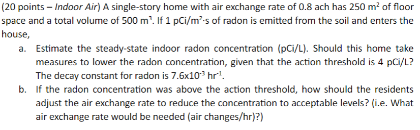 ( 2 0 points - Indoor Air ) A single - story home