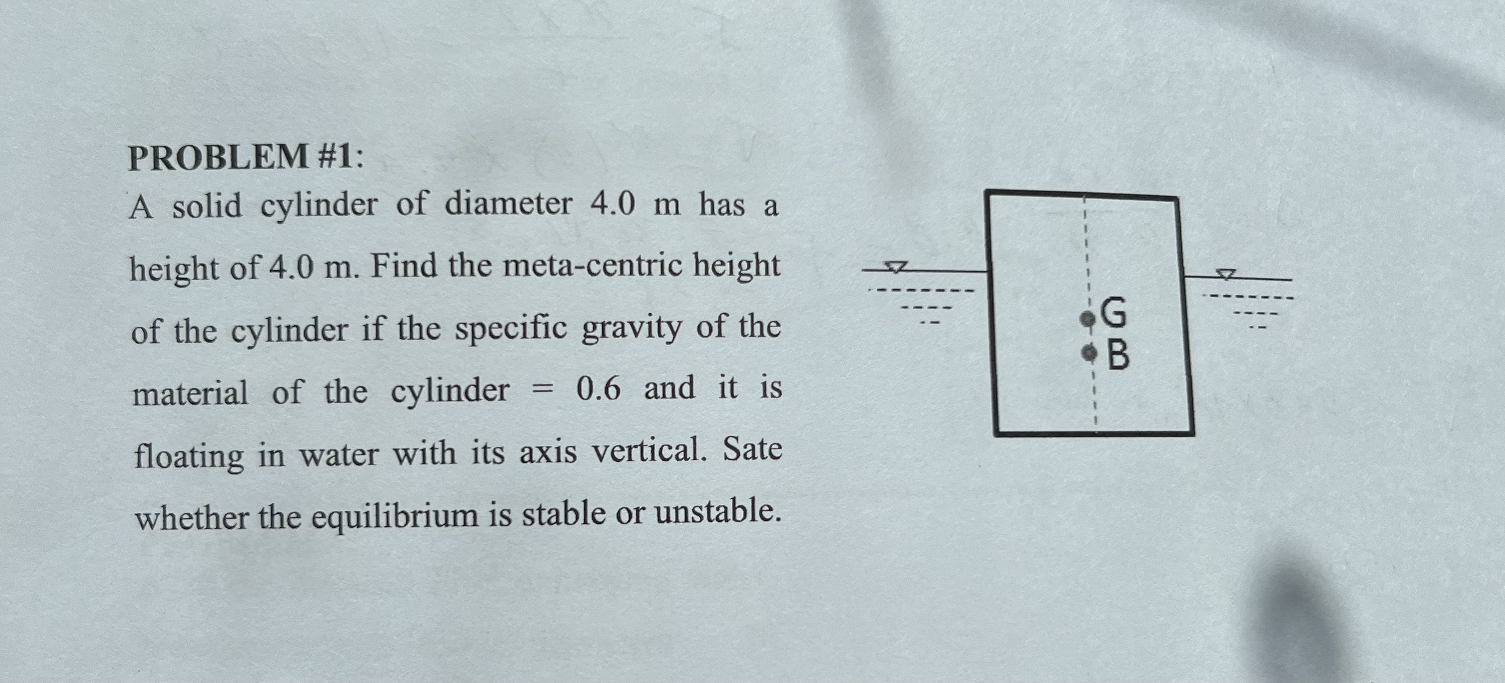 A solid cylinder of diameter 4 . 0 m has a height
