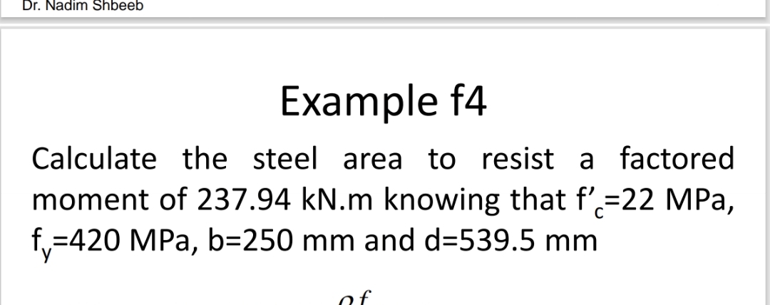 Example f 4 Calculate the steel area to resist a
