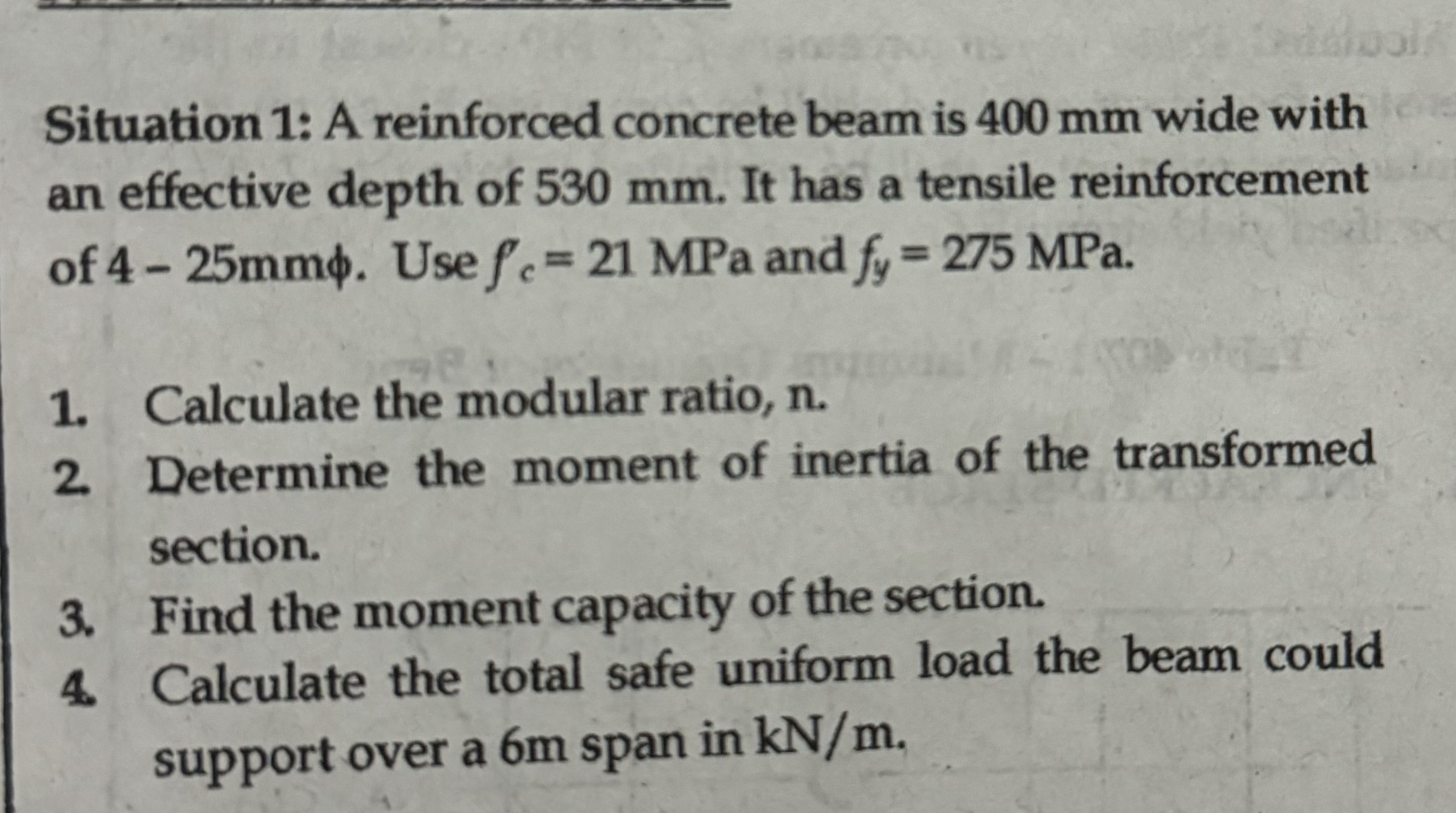 Situation 1 : A reinforced concrete beam is 4 0 0
