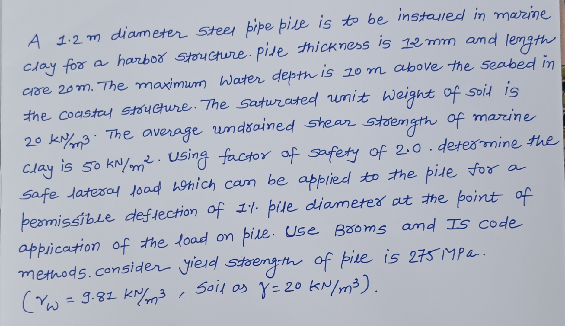 A 1 . 2 m diameter steel pipe pile is to be