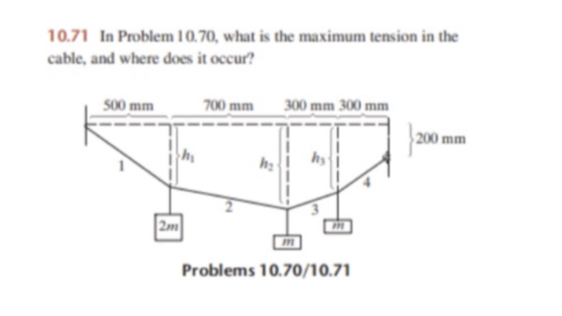 1 0 . 7 1 In Problem 1 0 . 7 0 , what is the