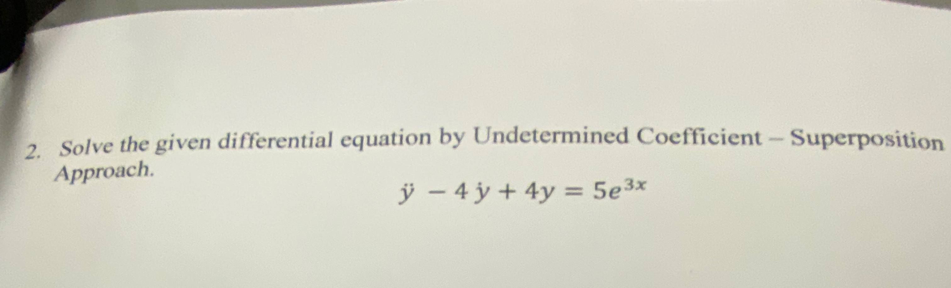 Solve the given differential equation by