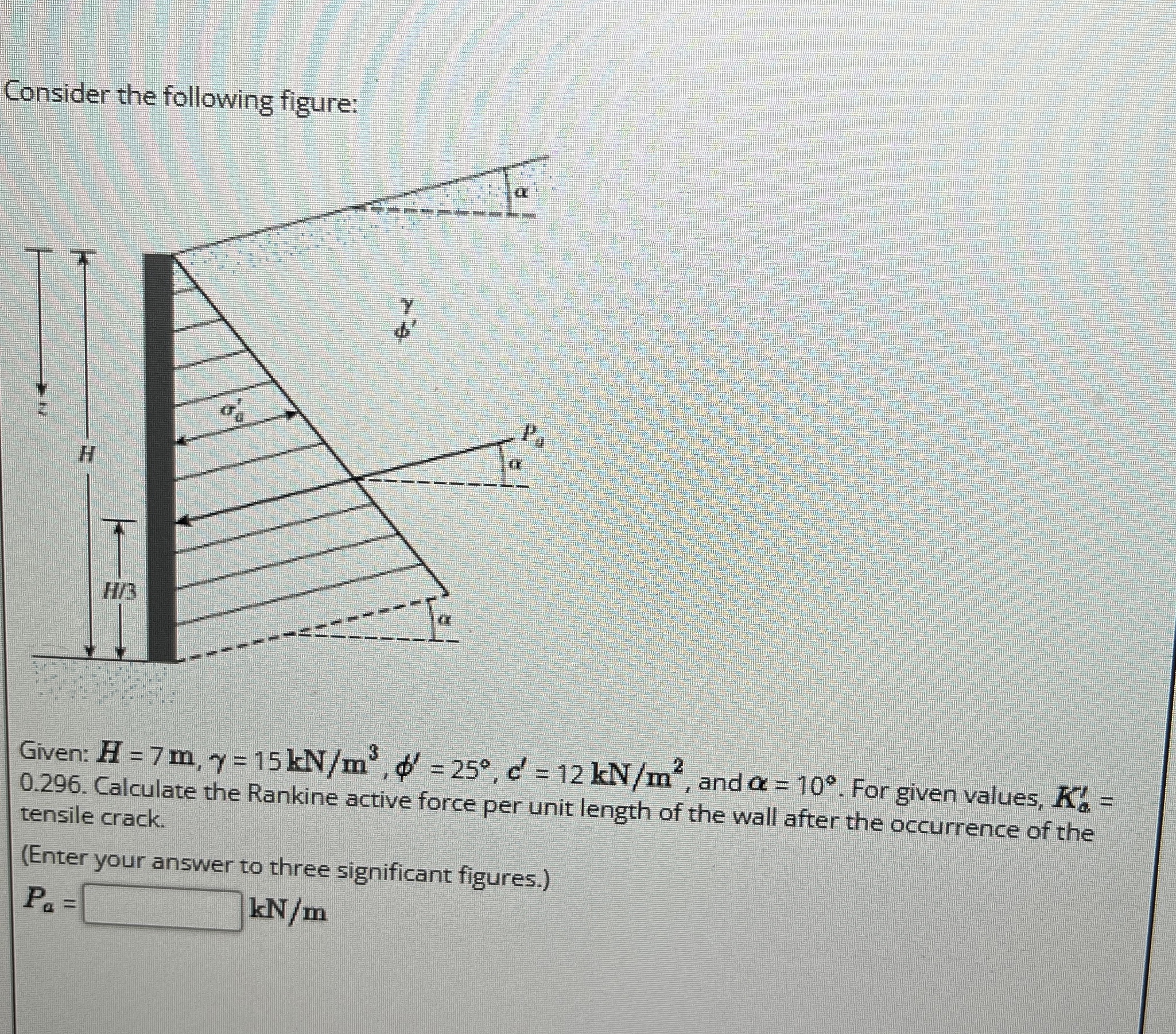 Consider the following figure: Given: H = 7 m , =
