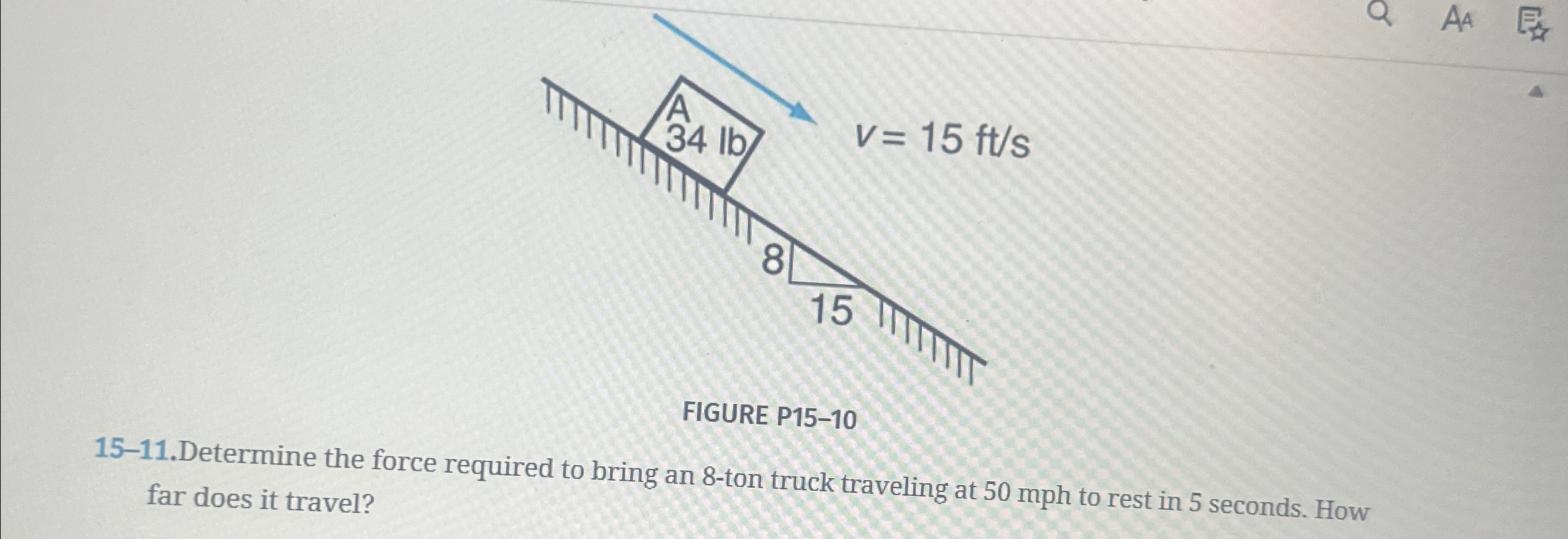 FIGURE P 1 5 - 1 0 1 5 - 1 1 . Determine the