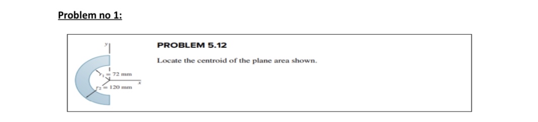 Problem no 1 : PROBLEM 5 . 1 2 Locate the