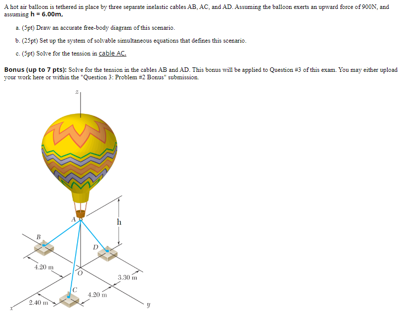 A hot air balloon is tethered in place by three