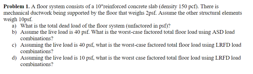 Problem 1 . A floor system consists of a 1 0
