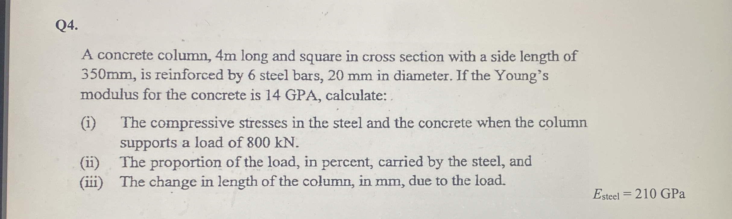 Q 4 . A concrete column, 4 m long and square in
