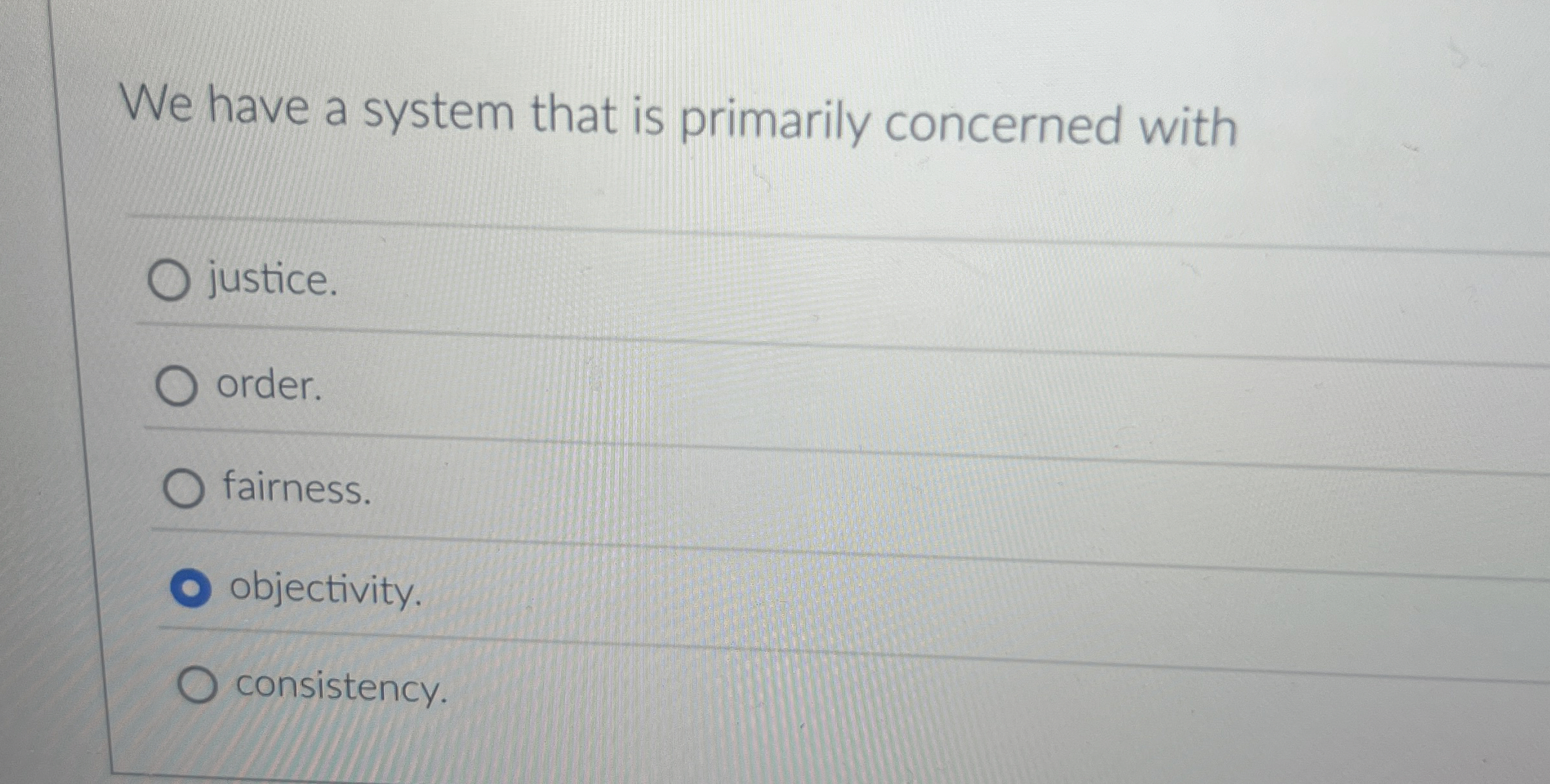 We have a system that is primarily concerned with