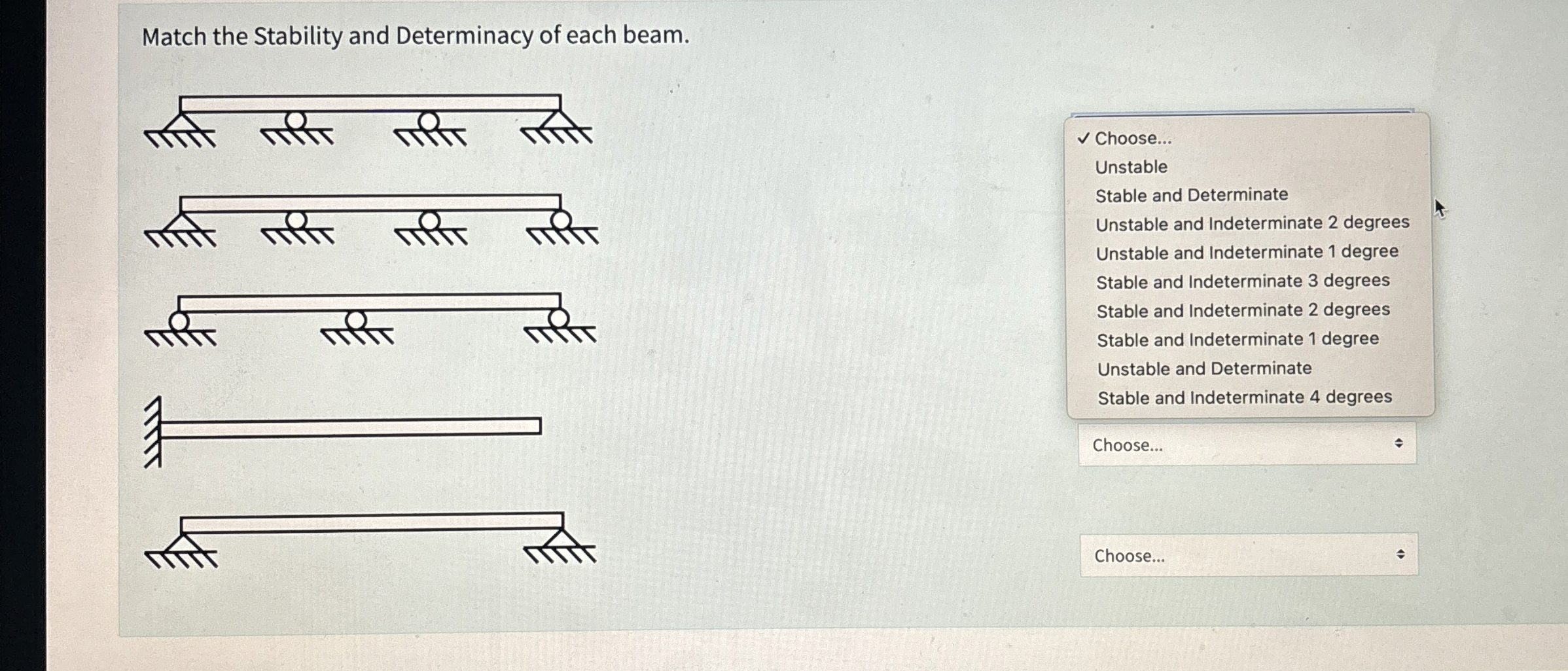 Match the Stability and Determinacy of each beam.