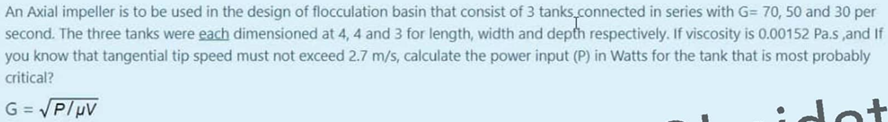 An Axial impeller is to be used in the design of